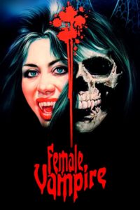 Poster for the movie "Female Vampire"